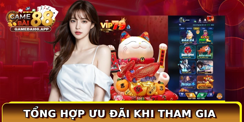 Vip79 - Cổng Game Đại Thần Tại Phát Lộc Khủng Mỗi Ngày 4 Tổng hợp ưu đãi khi tham gia