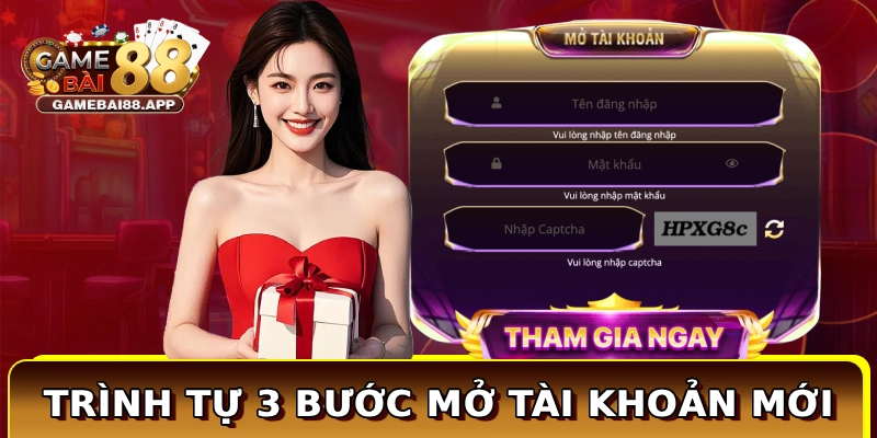 Trình tự 3 bước mở tài khoản mới