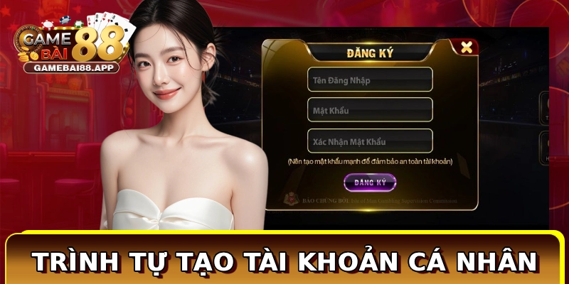 Trình tự tạo tài khoản cá nhân