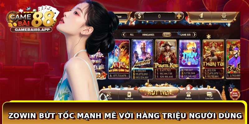 Zowin bứt tốc mạnh mẽ với hàng triệu người dùng